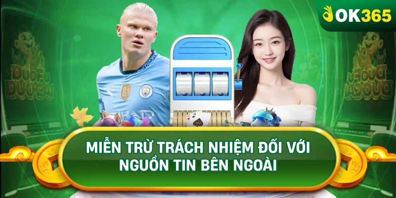MIỄN TRỪ TRÁCH NHIỆM ĐỐI VỚI NGUỒN TIN BÊN NGOÀI MIỄN TRỪ TRÁCH NHIỆM ĐỐI VỚI NGUỒN TIN BÊN NGOÀI